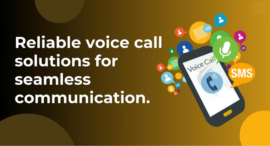 Reliable Voice Call Solutions for Seamless Communication 